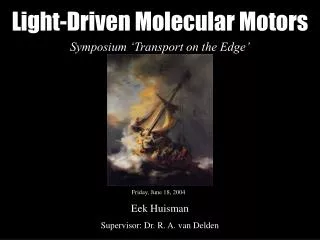 Light-Driven Molecular Motors