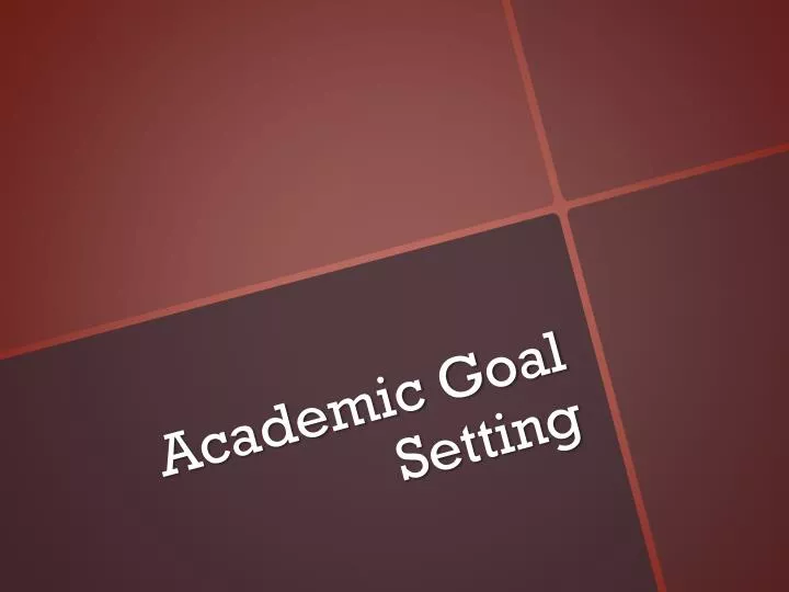 academic goal setting