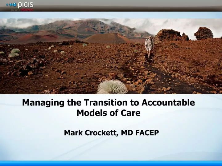 managing the transition to accountable models of care