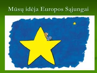 m s id ja europos s jungai