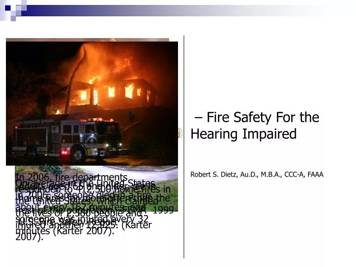 fire safety for the hearing impaired robert s dietz au d m b a ccc a faaa