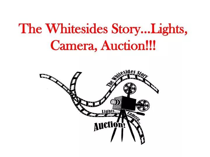the whitesides story lights camera auction