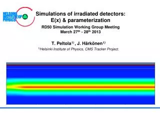 Simulations of irradiated detectors: E(x) &amp; parameterization