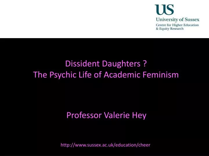 dissident daughters the psychic life of academic feminism