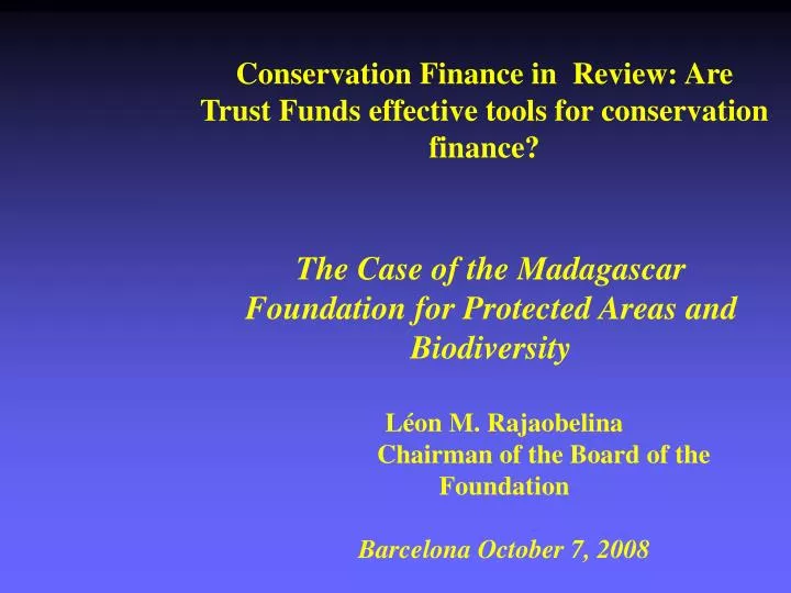 conservation finance in review are trust funds effective tools for conservation finance