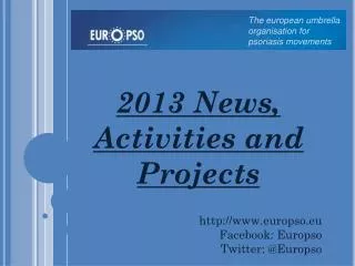 2013 News, Activities and Projects