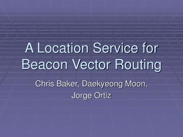 a location service for beacon vector routing