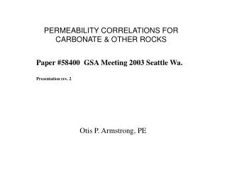 PERMEABILITY CORRELATIONS FOR CARBONATE &amp; OTHER ROCKS