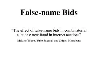 False-name Bids