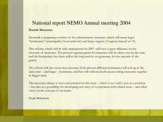 National report NEMO Annual meeting 2004