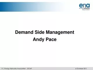 Demand Side Management Andy Pace