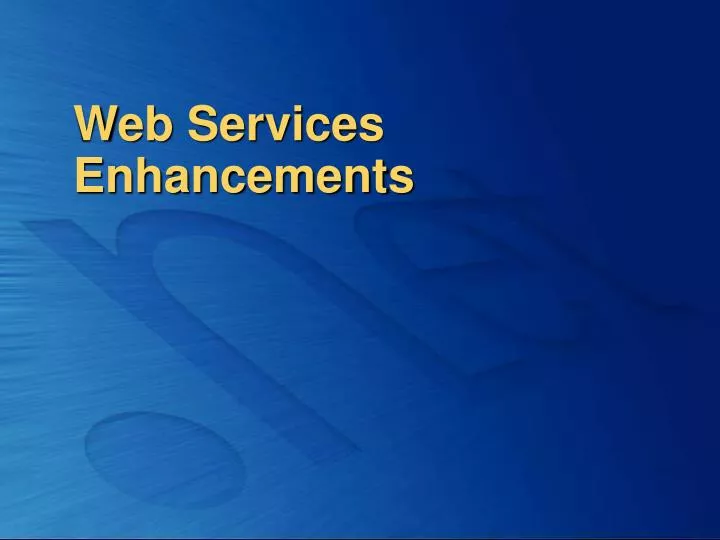 web services enhancements