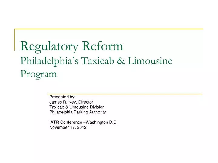 regulatory reform philadelphia s taxicab limousine program