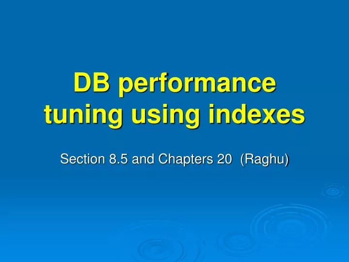 db performance tuning using indexes