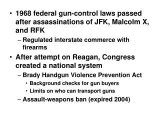 1968 federal gun-control laws passed after assassinations of JFK, Malcolm X, and RFK