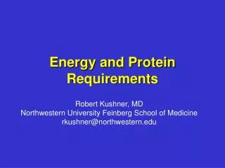 Energy and Protein Requirements