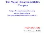 The Major Histocompatibility Complex - slide 1