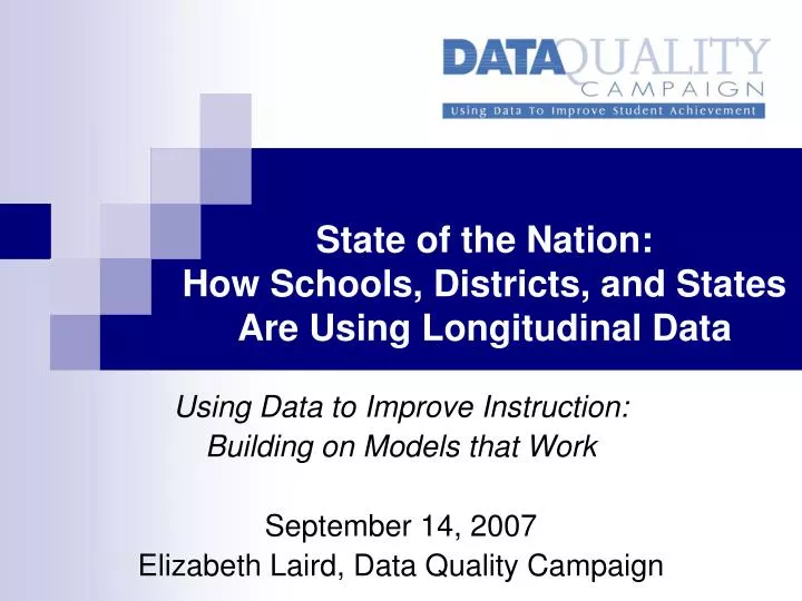 state of the nation how schools districts and states are using longitudinal data