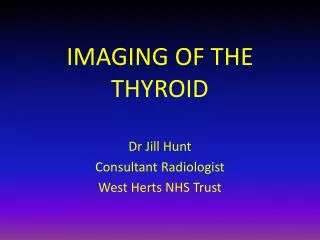 IMAGING OF THE THYROID