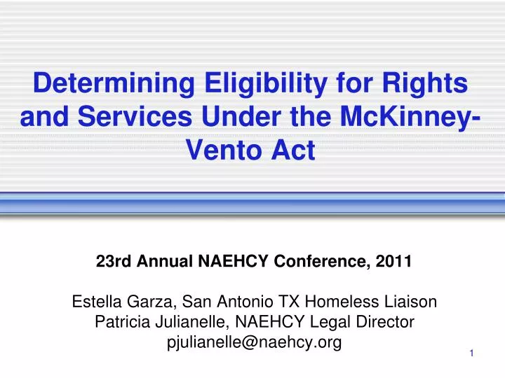 determining eligibility for rights and services under the mckinney vento act