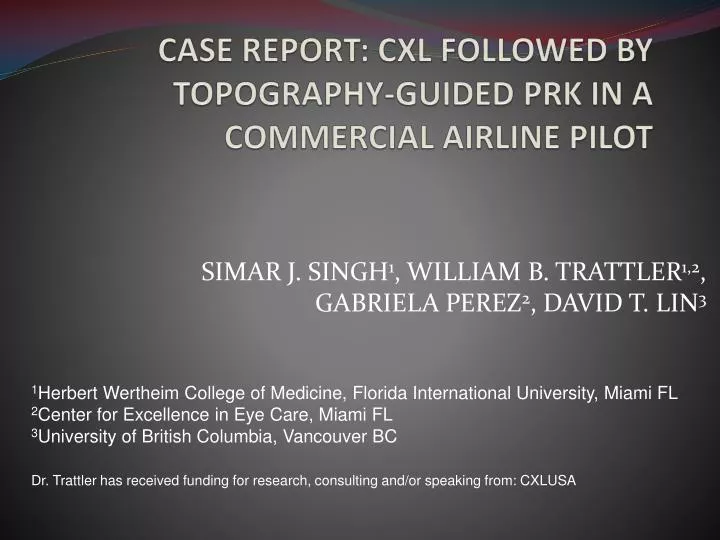 case report cxl followed by topography guided prk in a commercial airline pilot