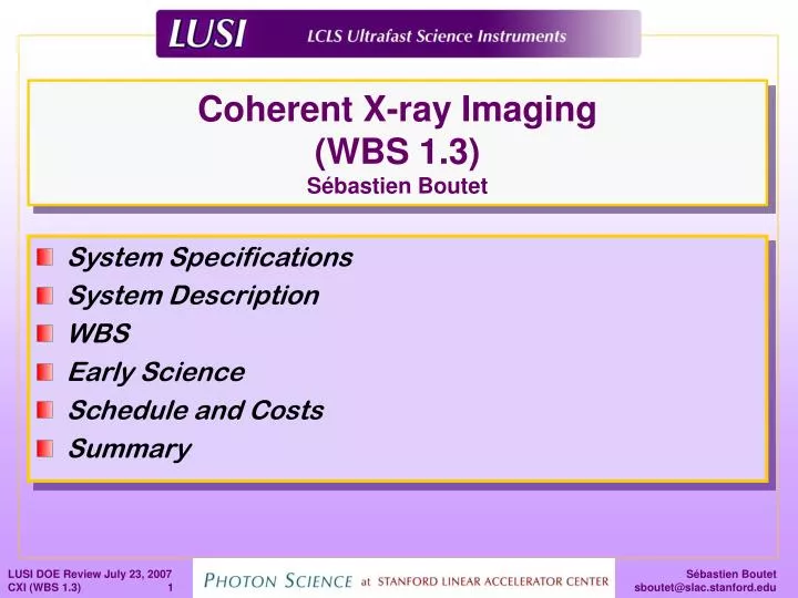 coherent x ray imaging wbs 1 3 s bastien boutet
