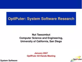 OptIPuter: System Software Research