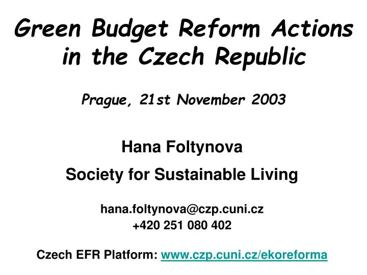 green budget reform actions in the czech republic prague 21st november 2003
