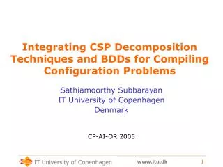 Integrating CSP Decomposition Techniques and BDDs for Compiling Configuration Problems