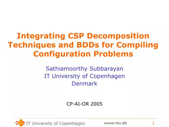 integrating csp decomposition techniques and bdds for compiling configuration problems