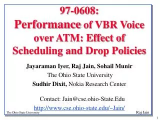 97-0608: Performance of VBR Voice over ATM: Effect of Scheduling and Drop Policies
