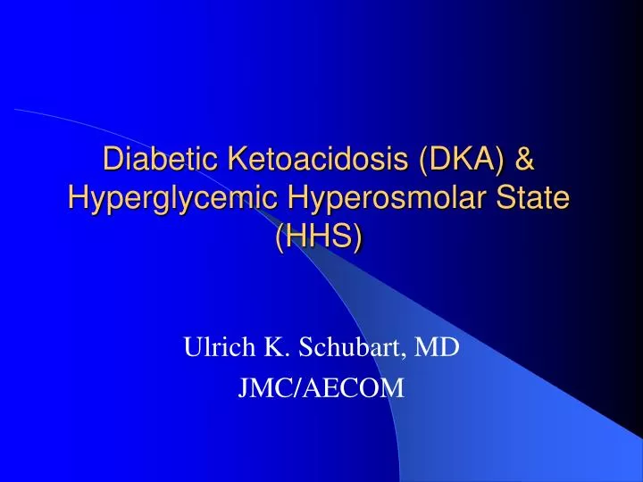 diabetic ketoacidosis dka hyperglycemic hyperosmolar state hhs