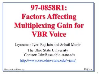 97-0858R1: Factors Affecting Multiplexing Gain for VBR Voice