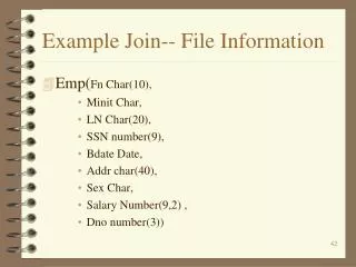 Example Join-- File Information