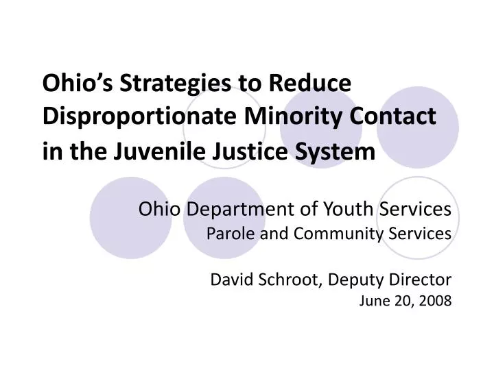 ohio s strategies to reduce disproportionate minority contact in the juvenile justice system