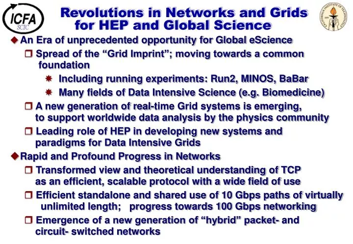 revolutions in networks and grids for hep and global science