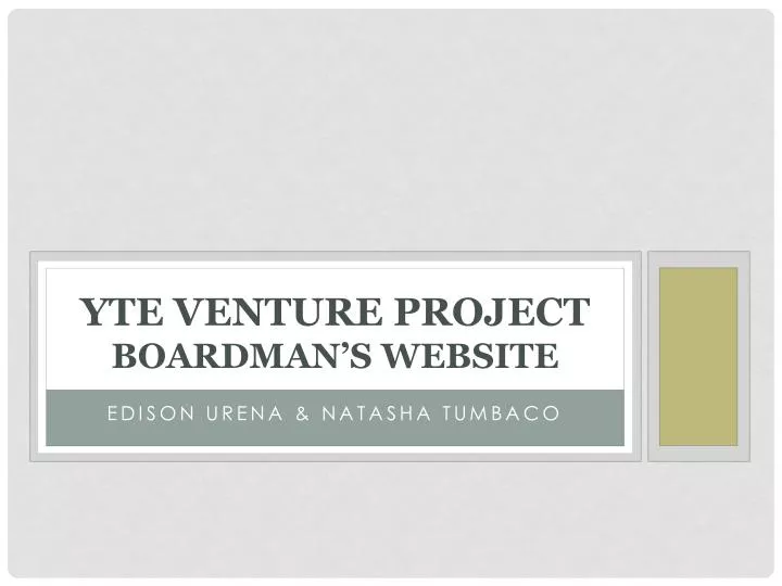 yte venture project boardman s website