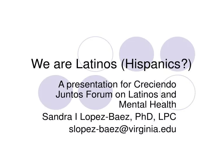 we are latinos hispanics