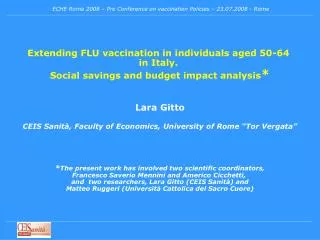 Extending FLU vaccination in individuals aged 50-64 in Italy.