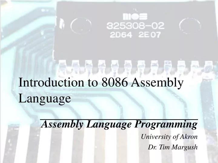 assembly language programming university of akron dr tim margush