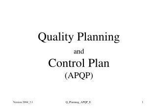 Quality Planning and Control Plan (APQP)