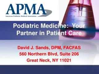 Podiatric Medicine: Your Partner in Patient Care