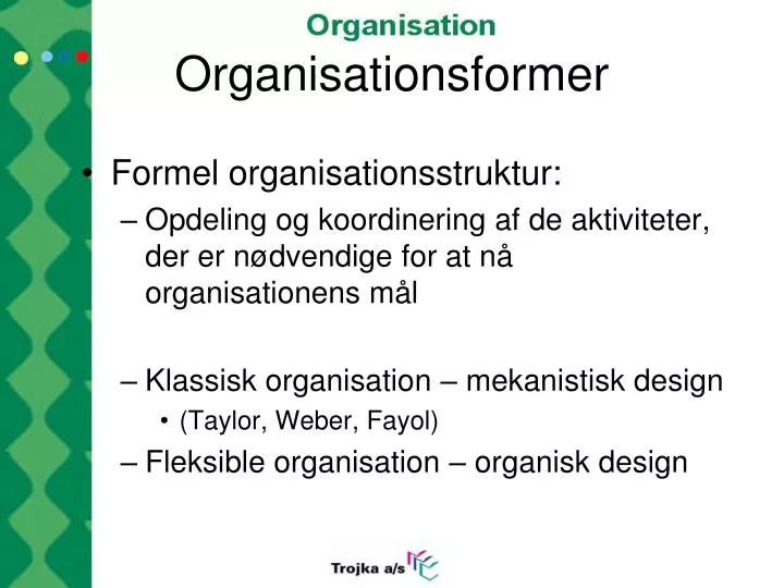 organisationsformer