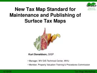 New Tax Map Standard for Maintenance and Publishing of Surface Tax Maps