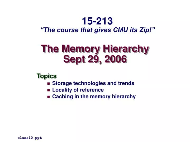 the memory hierarchy sept 29 2006