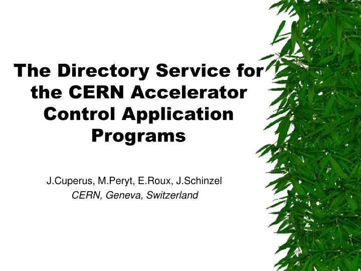the directory service for the cern accelerator control application programs