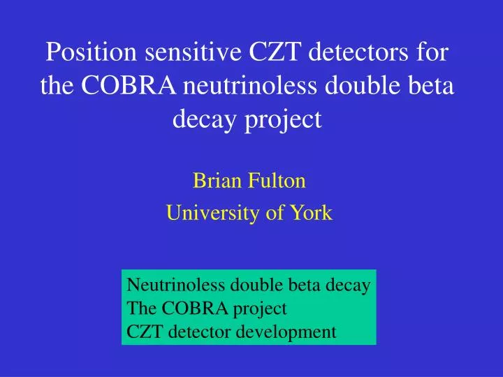 position sensitive czt detectors for the cobra neutrinoless double beta decay project