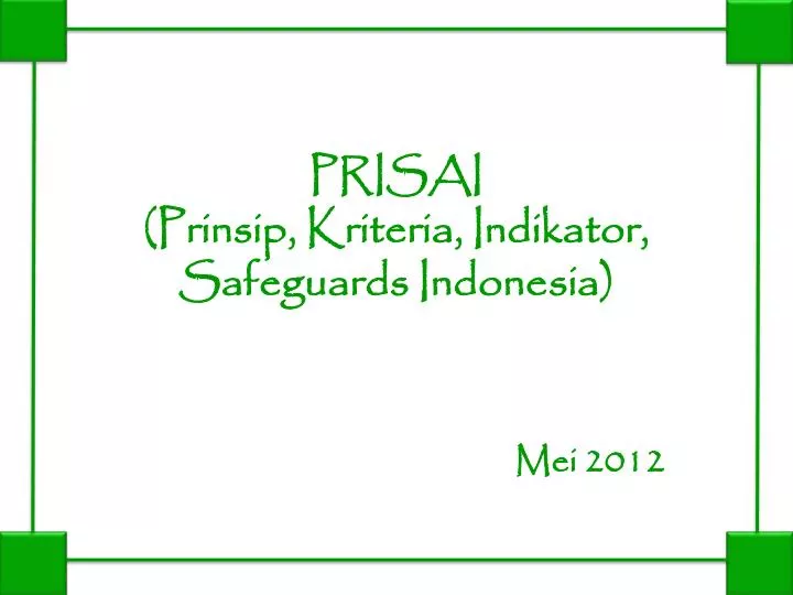 prisai prinsip kriteria indikator safeguards indonesia