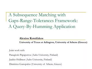 A Subsequence Matching with Gaps-Range-Tolerances Framework: A Query-By-Humming Application