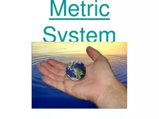 metric system